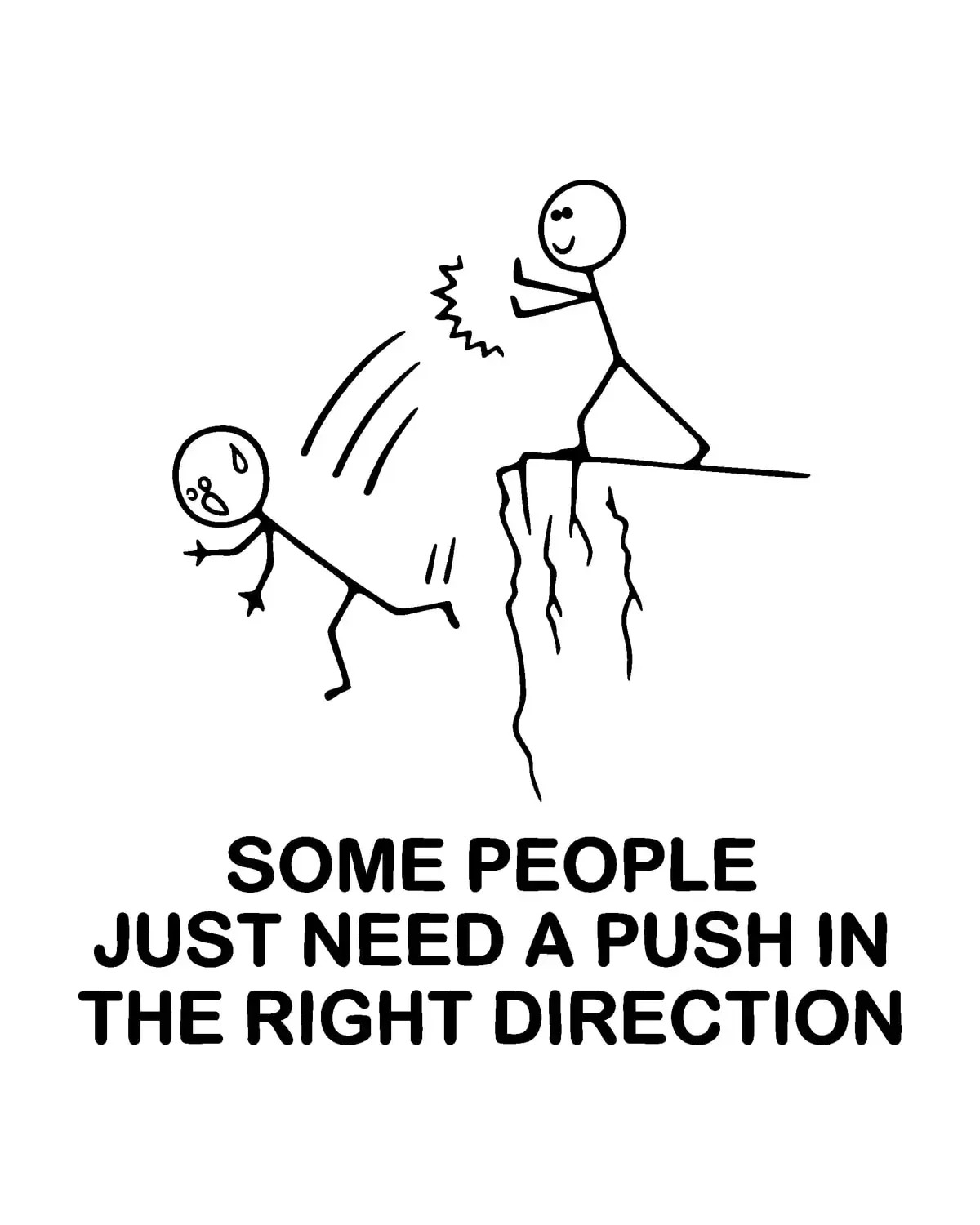Some People Need a Push — Diseño